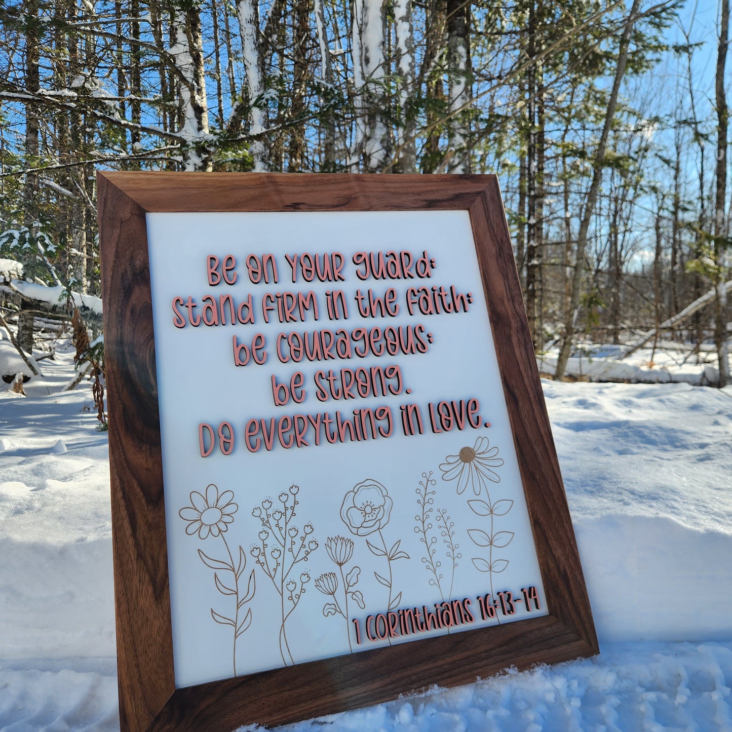 Be Courageous Sign ~ Walnut Frame