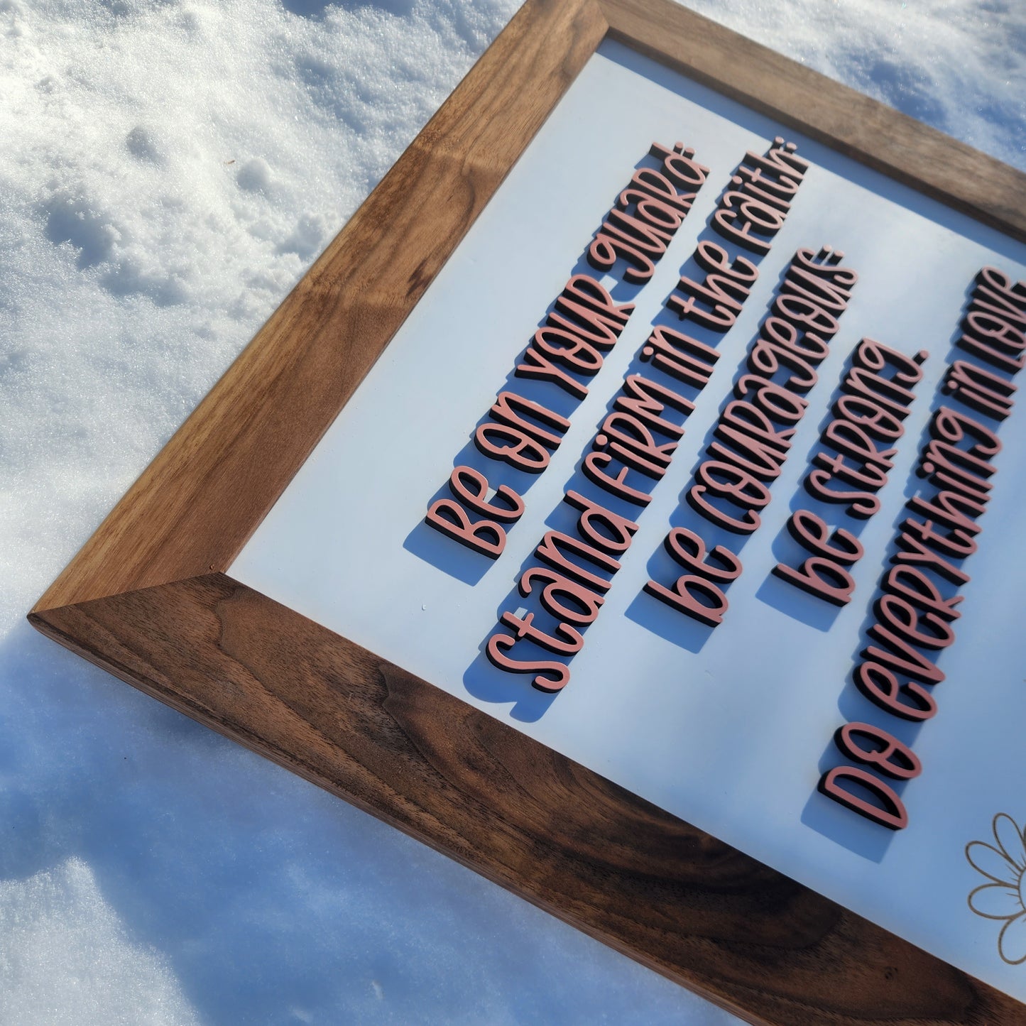 Be Courageous Sign ~ Walnut Frame